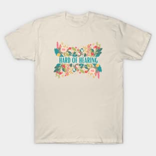 Hard of Hearing Awareness Design T-Shirt